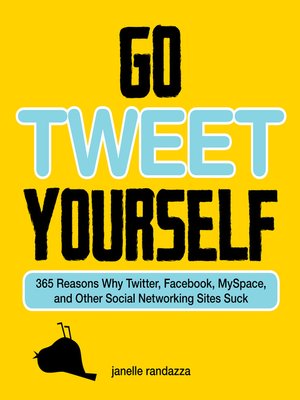 cover image of Go Tweet Yourself
